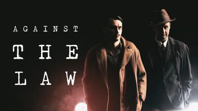 Against the Law (2017) [Gay Themed Movie]