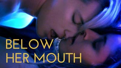 Below Her Mouth (2017) [Gay Themed Movie]