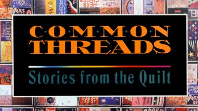 Common Threads: Stories from the Quilt (1989) [Gay Themed Movie]