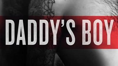 Daddy's Boy (2016) [Gay Themed Movie]