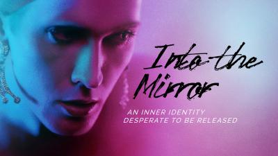 Into the Mirror (2018) [Gay Themed Movie]