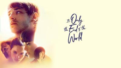 It's Only the End of the World (2016) [Gay Themed Movie]