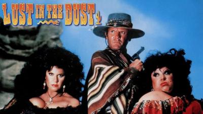 Lust in the Dust (1984) [Gay Themed Movie]