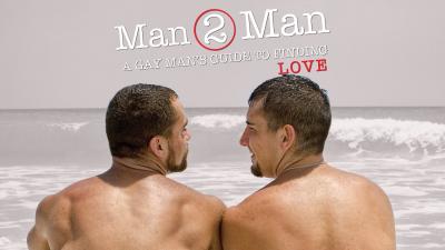 Man 2 Man: A Gay Man's Guide to Finding Love (2011) [Gay Themed Movie]