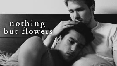 Nothing But Flowers (2022) [Gay Themed Movie]