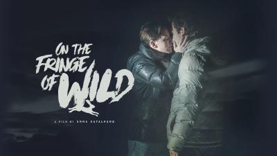 On the Fringe of Wild (2021) [Gay Themed Movie]