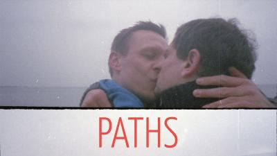 Paths (2017) [Gay Themed Movie]