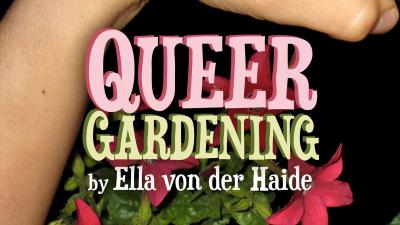 Queer Gardening (2022) [Gay Themed Movie]