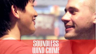 Soundless Wind Chime (2009) [Gay Themed Movie]