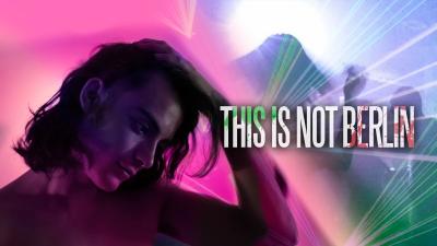This Is Not Berlin (2019) [Gay Themed Movie]
