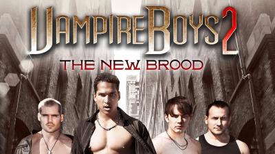 Vampire Boys 2: The New Brood (2013) [Gay Themed Movie]