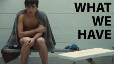 What We Have (2014) [Gay Themed Movie]