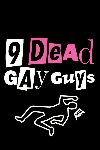 9 Dead Gay Guys (2003) [Gay Themed Movie]