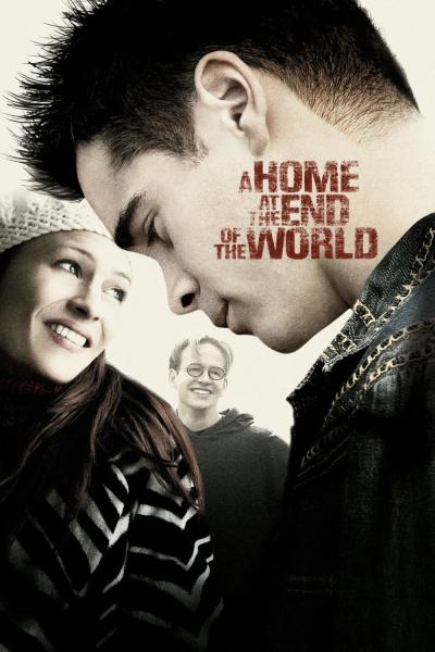 A Home at the End of the World (2004) [Gay Themed Movie]