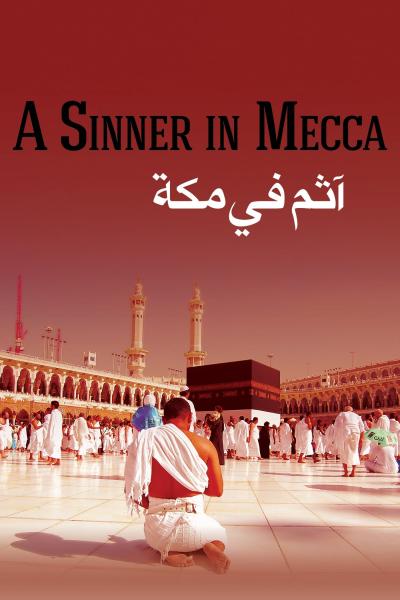 A Sinner in Mecca (2015) [Gay Themed Movie]