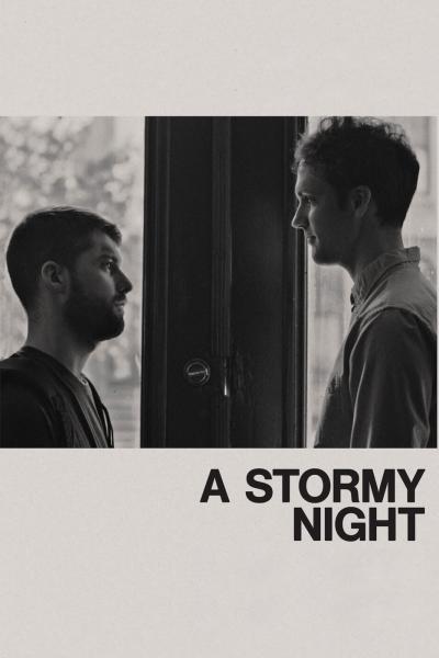 A Stormy Night (2020) [Gay Themed Movie]