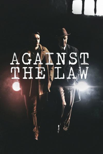 Against the Law (2017) [Gay Themed Movie]