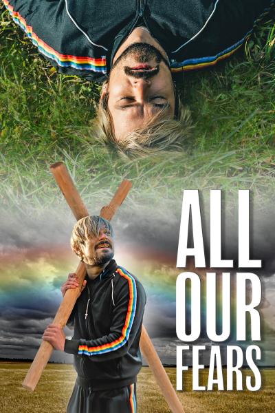 All Our Fears (2022) [Gay Themed Movie]