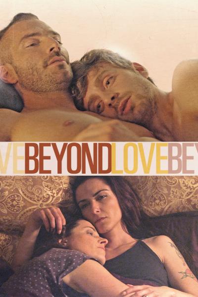 Beyond Love (2015) [Gay Themed Movie]