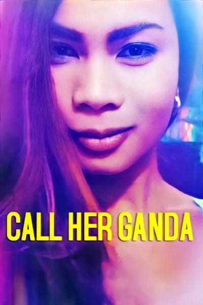 Call Her Ganda (2018) [Gay Themed Movie]