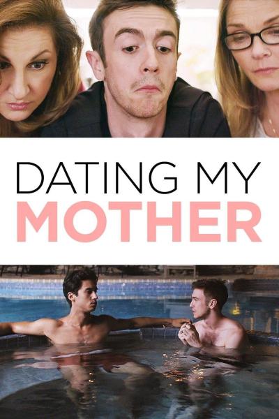 Dating My Mother (2017) [Gay Themed Movie]