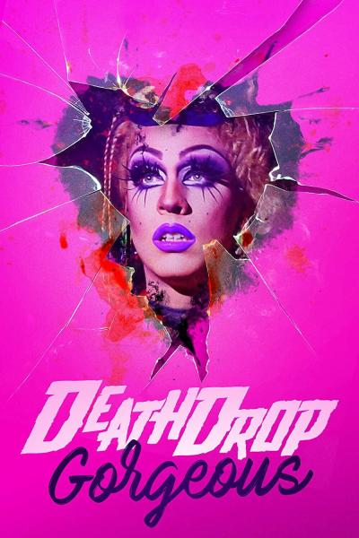 Death Drop Gorgeous (2021) [Gay Themed Movie]