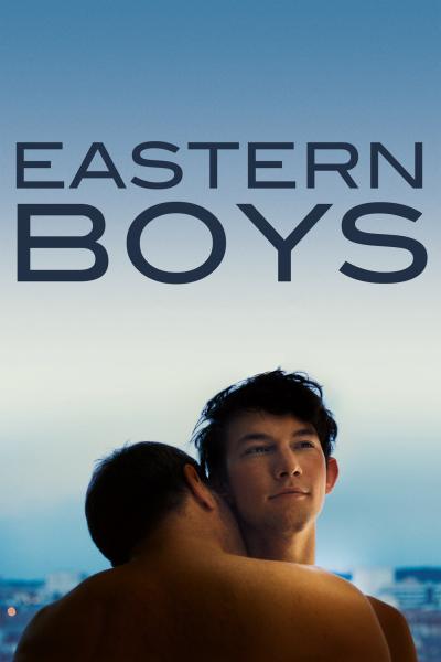 Eastern Boys (2013) [Gay Themed Movie]