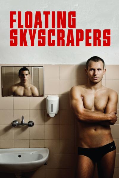 Floating Skyscrapers (2013) [Gay Themed Movie]