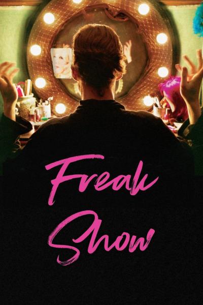 Freak Show (2018) [Gay Themed Movie]