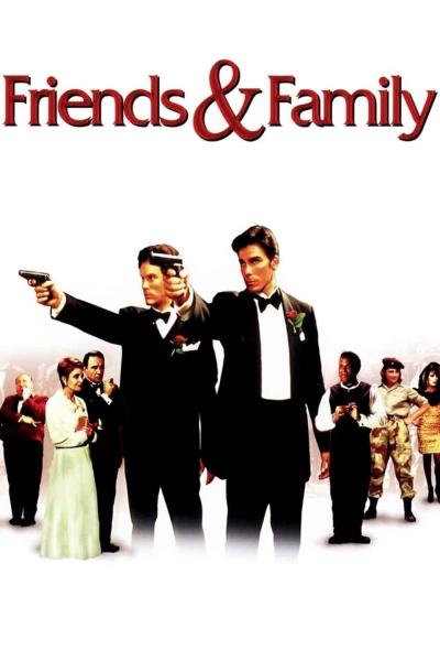 Friends and Family (2001) [Gay Themed Movie]