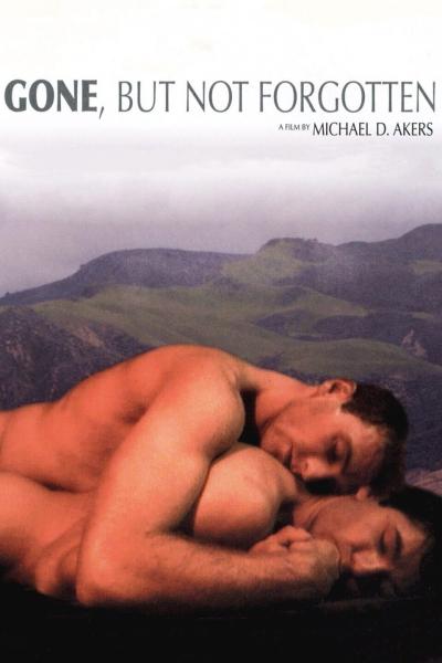 Gone, But Not Forgotten (2003) [Gay Themed Movie]