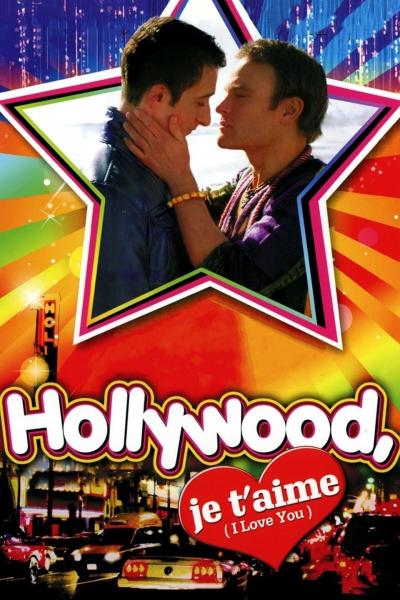 Hollywood, je t'aime (2009) [Gay Themed Movie]