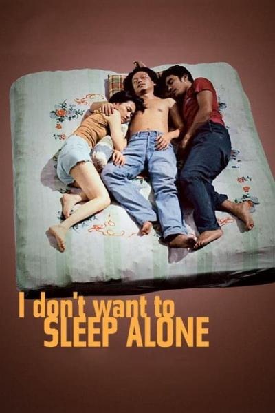 I Don't Want to Sleep Alone (2006) [Gay Themed Movie]