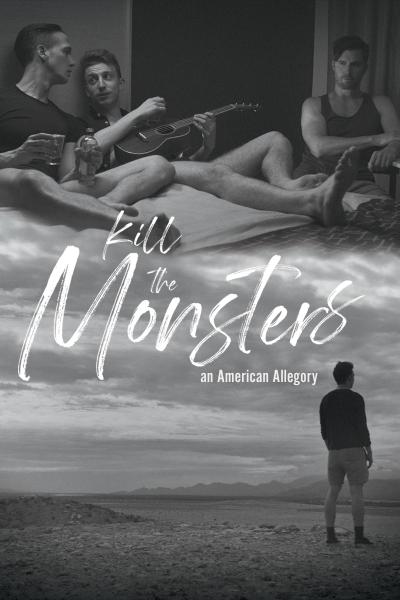 Kill the Monsters (2018) [Gay Themed Movie]