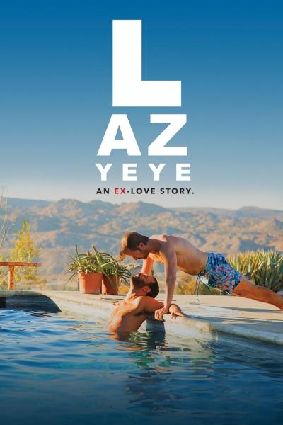 Lazy Eye (2016) [Gay Themed Movie]