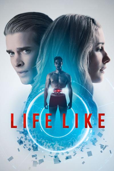 Life Like (2019) [Gay Themed Movie]