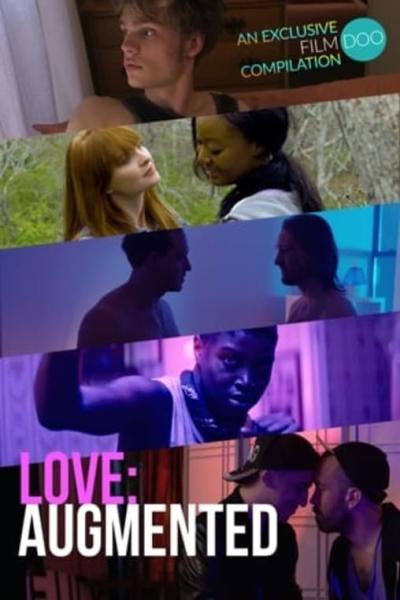Love: Augmented (2020) [Gay Themed Movie]
