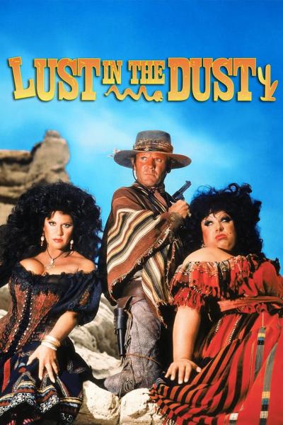 Lust in the Dust (1984) [Gay Themed Movie]