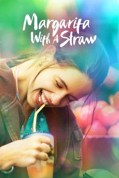 Margarita with a Straw (2015) [Gay Themed Movie]