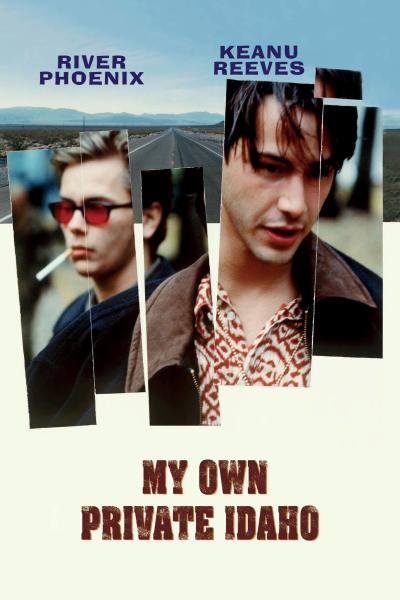 My Own Private Idaho (1991) [Gay Themed Movie]