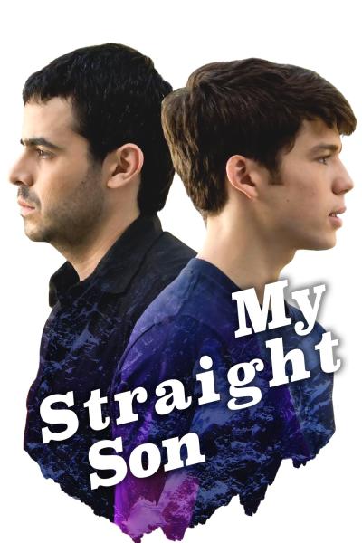 My Straight Son (2012) [Gay Themed Movie]