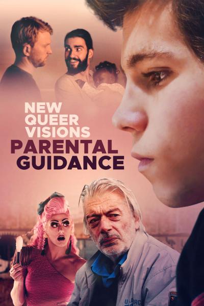 New Queer Visions: Parental Guidance (2021) [Gay Themed Movie]
