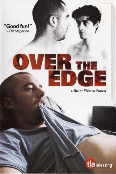 Over the Edge (2011) [Gay Themed Movie]