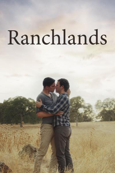 Ranchlands (2019) [Gay Themed Movie]
