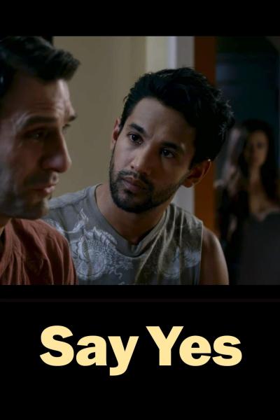 Say Yes (2018) [Gay Themed Movie]