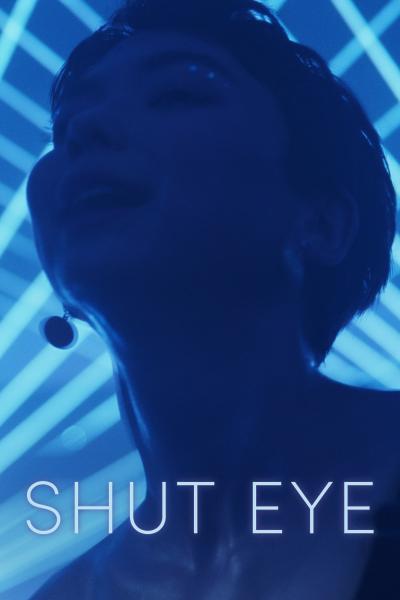 Shut Eye (2022) [Gay Themed Movie]