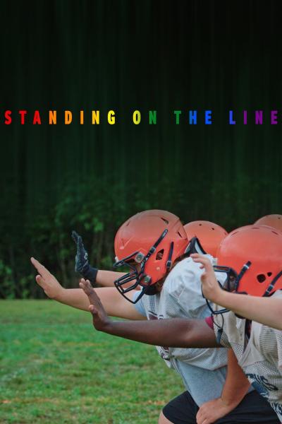Standing on the Line (2019) [Gay Themed Movie]