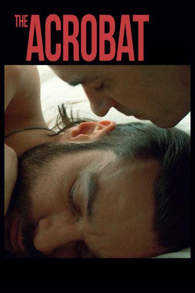The Acrobat (2020) [Gay Themed Movie]