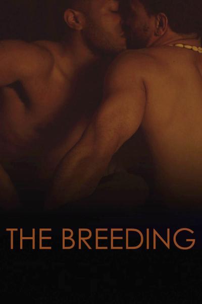 The Breeding (2018) [Gay Themed Movie]