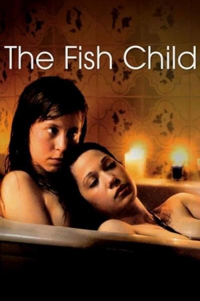 The Fish Child (2009) [Gay Themed Movie]